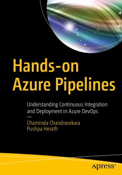 Hands-on Azure Pipelines (eBook, PDF) - Chandrasekara, Chaminda; Herath, Pushpa