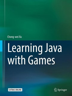 Learning Java with Games (eBook, PDF) - Xu, Chong-Wei