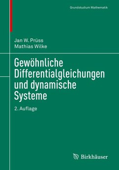Gewöhnliche Differentialgleichungen und dynamische Systeme (eBook, PDF) - Prüss, Jan W.; Wilke, Mathias