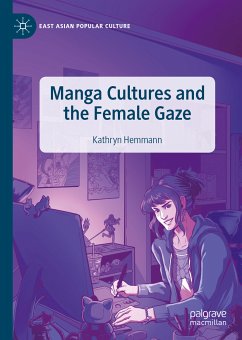 Manga Cultures and the Female Gaze (eBook, PDF) - Hemmann, Kathryn