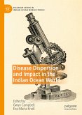 Disease Dispersion and Impact in the Indian Ocean World (eBook, PDF)