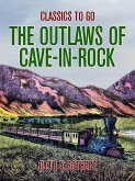 The Outlaws of Cave-in-Rock (eBook, ePUB)