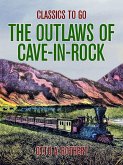 The Outlaws of Cave-in-Rock (eBook, ePUB) The Outlaws of Cave-in-Rock (eBook, ePUB)