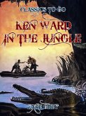 Ken Ward in the Jungle (eBook, ePUB)