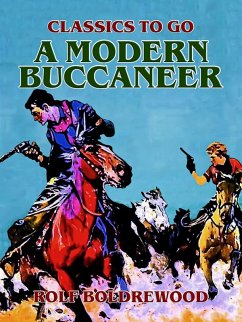 A Modern Buccaneer (eBook, ePUB) - Boldrewood, Rolf