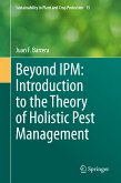 Beyond IPM: Introduction to the Theory of Holistic Pest Management (eBook, PDF)