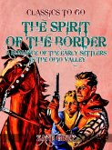 The Spirit of the Border: A Romance of the Early Settlers in the Ohio Valley (eBook, ePUB)