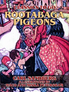 Rootabaga Pigeons (eBook, ePUB) - Sandburg, Carl