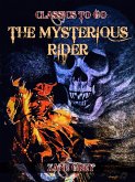 The Mysterious Rider (eBook, ePUB)