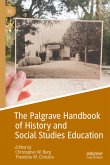 The Palgrave Handbook of History and Social Studies Education (eBook, PDF)