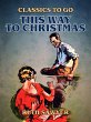 This Way to Christmas (eBook, ePUB) - Bild 1