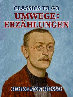 Umwege: Erzählungen (eBook, ePUB) - Hesse, Hermann