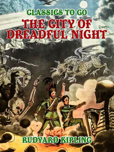 The City of Dreadful Night (eBook, ePUB) The City of Dreadful Night (eBook, ePUB)