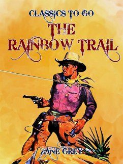 Cover The Rainbow Trail (eBook, ePUB)