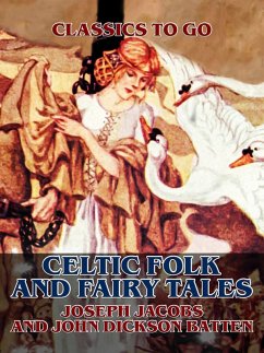 Celtic Folk and Fairy Tales (eBook, ePUB) - Batten, John Dickson; Jacobs, Joseph