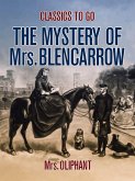 The Mystery of Mrs. Blencarrow (eBook, ePUB)