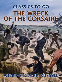 The Wreck of the Corsaire (eBook, ePUB) - Russell, William Clark