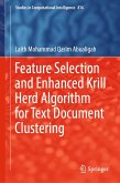 Feature Selection and Enhanced Krill Herd Algorithm for Text Document Clustering (eBook, PDF)