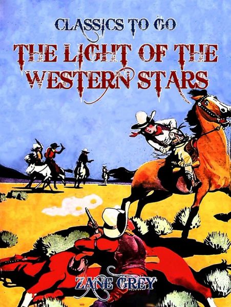 The Light of the Western Stars (eBook, ePUB)