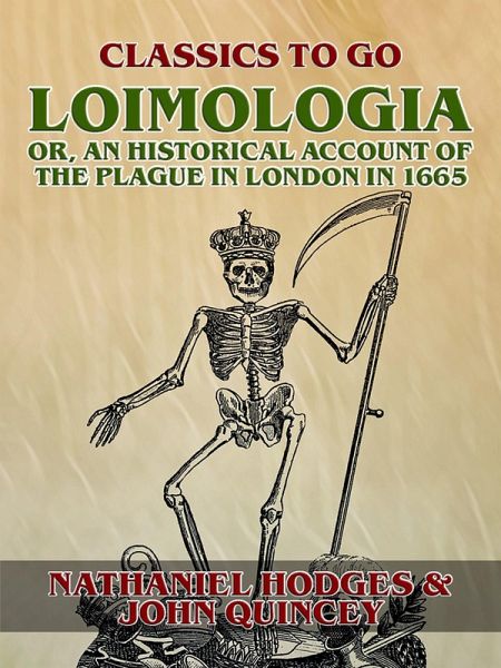 Loimologia: Or, an Historical Account of the Plague in London in 1665 (eBook, ePUB)