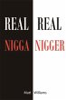 Real Nigga Real Nigger (eBook, ePUB) - Bild 1