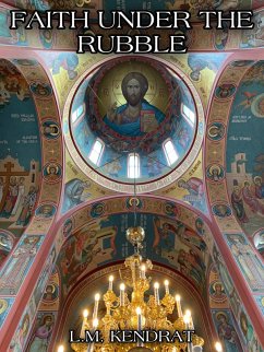 Cover Faith Under the Rubble (eBook, ePUB)