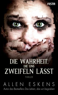 Cover Die Wahrheit, die uns zweifeln lässt (eBook, ePUB)