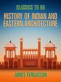 History of Indian and Eastern Architecture (eBook, ePUB)