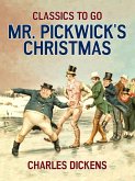 Mr. Pickwick's Christmas (eBook, ePUB)
