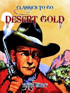 Desert Gold (eBook, ePUB) - Grey, Zane