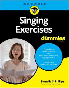 Singing Exercises For Dummies (eBook, ePUB) - Phillips, Pamelia S.