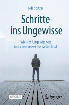 Schritte ins Ungewisse (eBook, PDF) - Spitzer, Nils