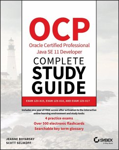 OCP Oracle Certified Professional Java SE 11 Developer Complete Study Guide (eBook, ePUB) - Boyarsky, Jeanne; Selikoff, Scott