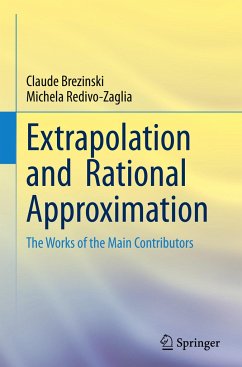 Extrapolation and Rational Approximation - Brezinski, Claude;Redivo-Zaglia, Michela