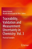 Traceability, Validation and Measurement Uncertainty in Chemistry: Vol. 3