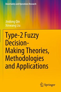 Type-2 Fuzzy Decision-Making Theories, Methodologies and Applications - Qin, Jindong;Liu, Xinwang