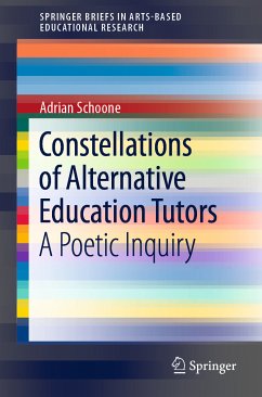 Constellations of Alternative Education Tutors (eBook, PDF) - Schoone, Adrian