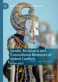 Gender, Resistance and Transnational Memories of Violent Conflicts (eBook, PDF)