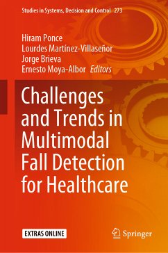 Challenges and Trends in Multimodal Fall Detection for Healthcare (eBook, PDF)