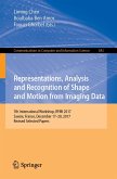 Representations, Analysis and Recognition of Shape and Motion from Imaging Data (eBook, PDF)