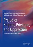 Prejudice, Stigma, Privilege, and Oppression (eBook, PDF)