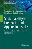 Sustainability in the Textile and Apparel Industries (eBook, PDF)