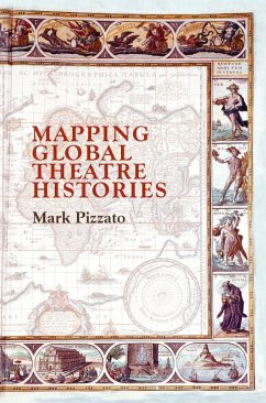 Cover Mapping Global Theatre Histories (eBook, PDF)