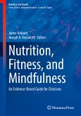 Nutrition, Fitness, and Mindfulness (eBook, PDF)