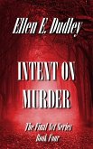 Intent On Murder (eBook, ePUB)