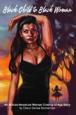 Black Child to Black Woman (eBook, ePUB) Black Child to Black Woman (eBook, ePUB)