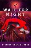 Wait for Night (eBook, ePUB)