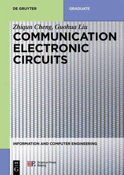 Communication Electronic Circuits (eBook, ePUB) - Cheng, Zhiqun; Liu, Guohua