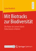 Mit Biotracks zur Biodiversität (eBook, PDF)