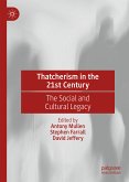 Thatcherism in the 21st Century (eBook, PDF)